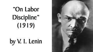 On Labor Discipline (1919) by V. I. Lenin. Audiobook + Original Russian Audio from Gramophone.