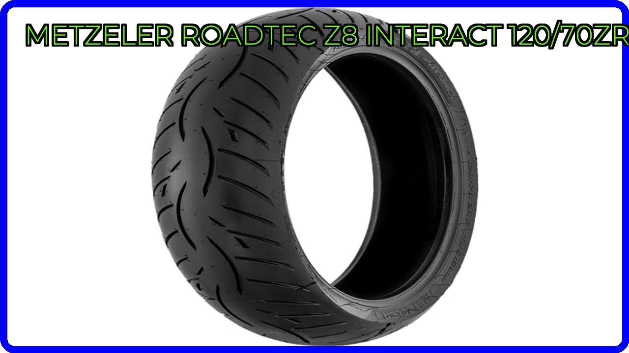 RESEÑA (2025) : METZELER ROADTEC Z8 INTERACT 120/70ZR17. DETALLES ESENCIALES