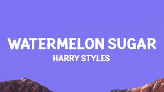 Harry Styles - Watermelon Sugar (Lyrics)  | 1 Hour Best Songs Lyrics ♪