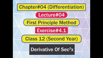 Lec#04 Derivative (Chap 04, Exercise#4.1) Question#1 part vi (First Principle Method)