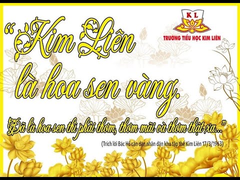 Chào người bạn mới đến của Trường Tiểu học Kim Liên 2021-2022 - youtube