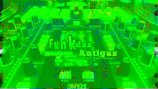 Funk de raiz - Só funk das antigas