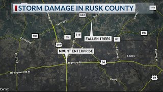 Rusk County reports downed trees from storms