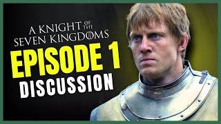 A Knight of the Seven Kingdoms: Episode 1 Discussion @roadtotarvalon