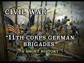 Civil War Union Army "11th Corps German Brigades" - A Short History