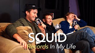 Squid l Records In My Life.