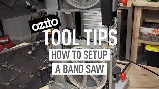 how to set up a band saw - ozito tool tips [bsw-2581]