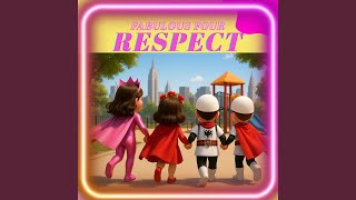 Respect (Fabulous Four)