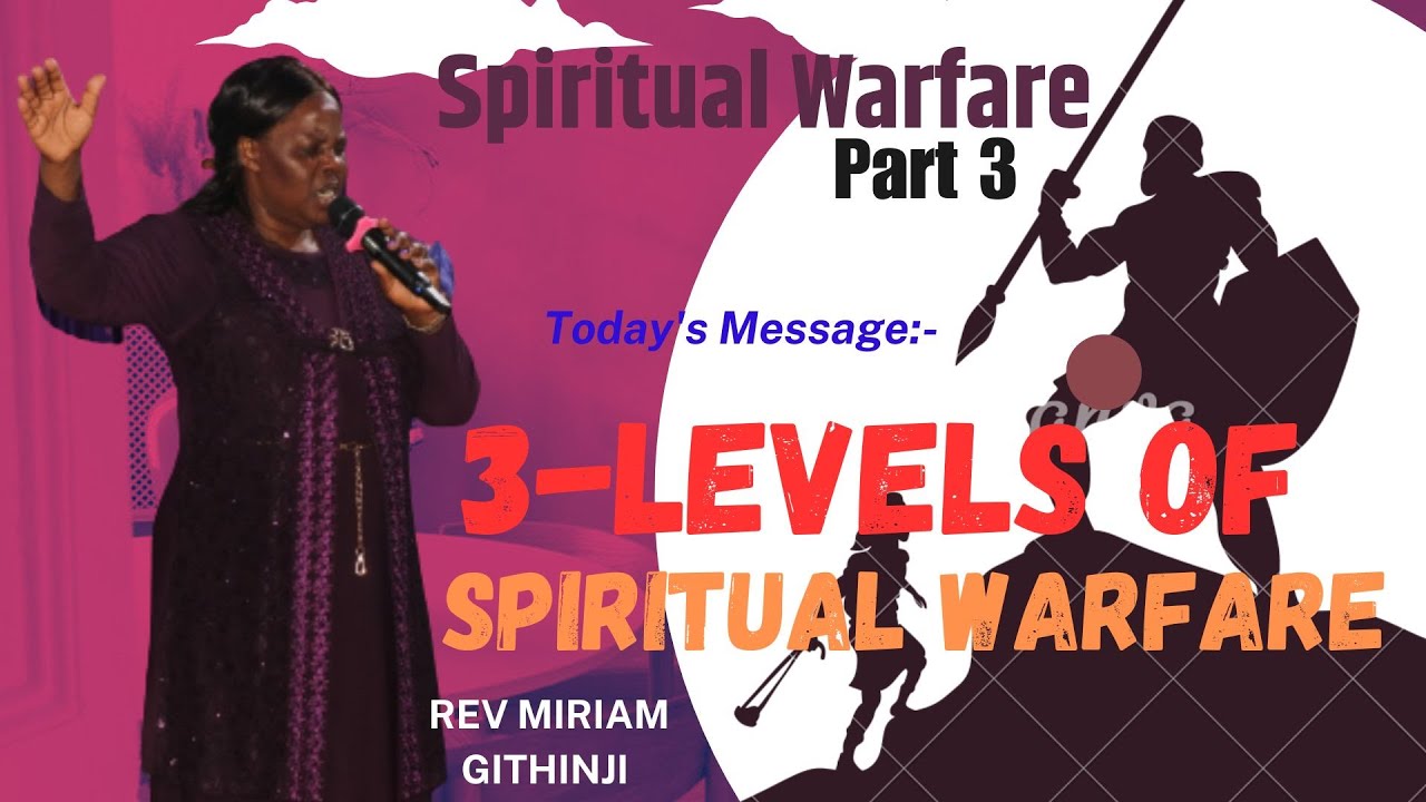 REV MIRIAM GITHINJI || LEVELS OF SPIRITUAL WARFARE || FIRST SERVICE || 06TH AUG 2023