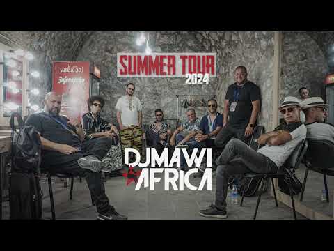 Djmawi Africa after movie Balkan tour 2024