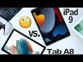 Ipad 9 vs galaxy tab a8  hard choice for many but