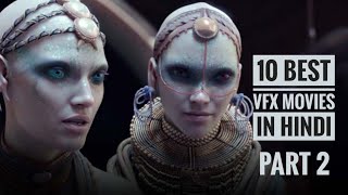 10 Best Hollywood Movies With Great VFX PART 2 • Hindi Dubbed • Best Visual Effects Movies In Hindi