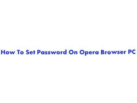 Video: Paano Mag-set Up Ng Mga Password Sa Opera