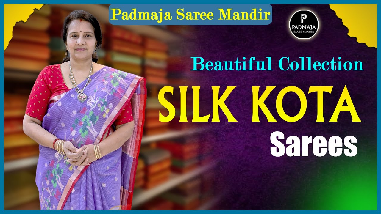 Beautiful Collection Silk Kota Sarees | Padmaja Saree Mandir #new #saree #kota #padmaja