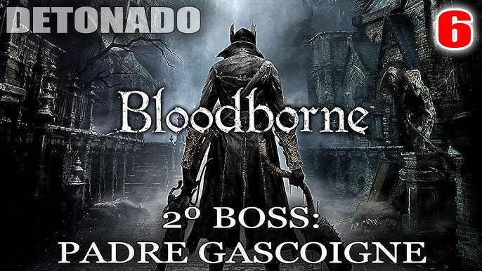 5 dicas para sobreviver em Bloodborne