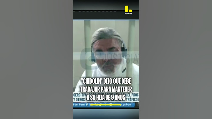 Andrés Hurtado "Chibolin", dijo que debe trabajar para mantener a su hija de 9 años