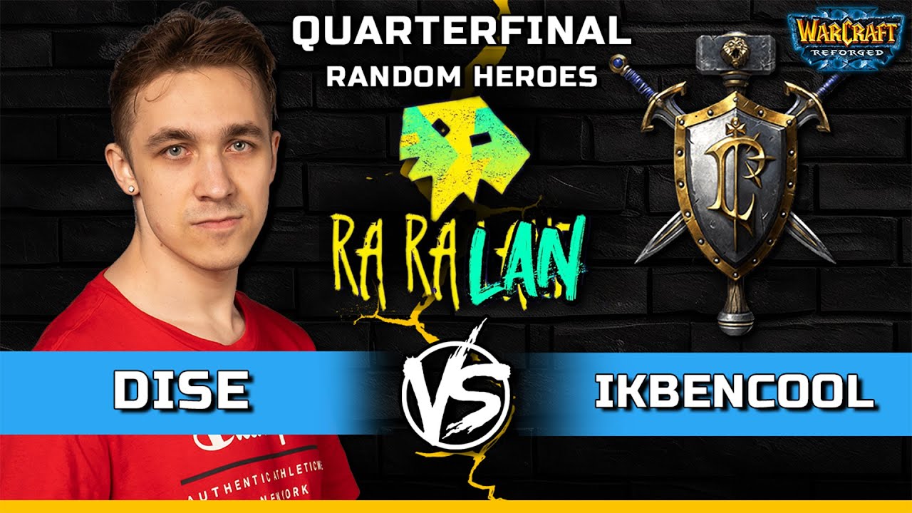 WC3 | Random Heroes - Quarterfinal | [HU] Dise vs IkbenCool [HU] | RARALAN 2025