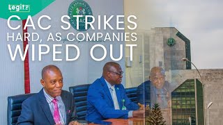 CAC’s Big Clean-Up Begins: Deregistration of More than 100,000 Companies