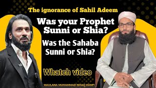 What your Prophet Sunni or Shia? Was the Sahaba Sunni or Shia? #sahiladeempodcast