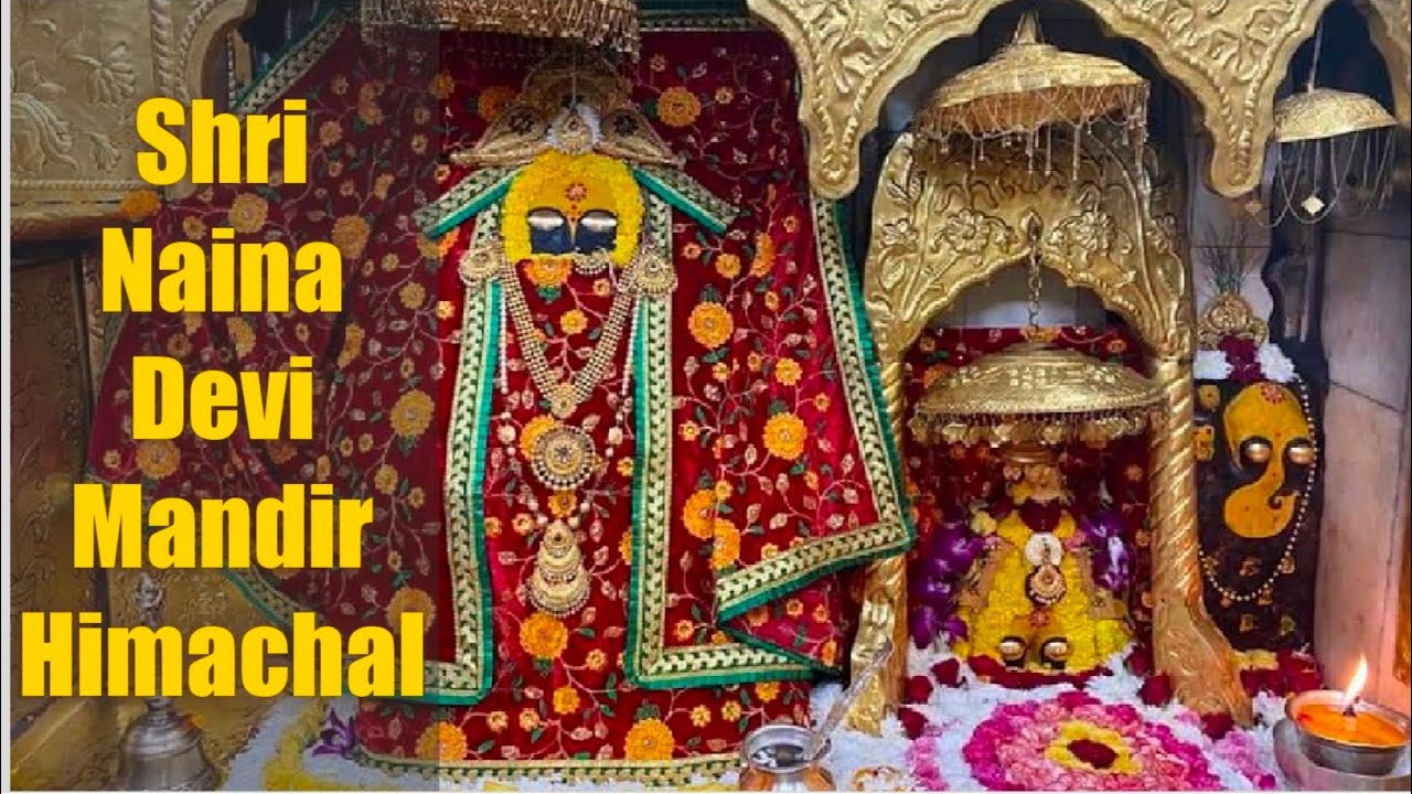 Naina Devi Mandir || Bilaspur Himachal Pradesh | Shri Naina Devi Temple ! !  Jai Mata Di ! naina devi - YouTube