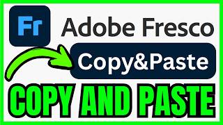How To COPY And PASTE In Adobe Fresco (QUICK & EASY) 2026