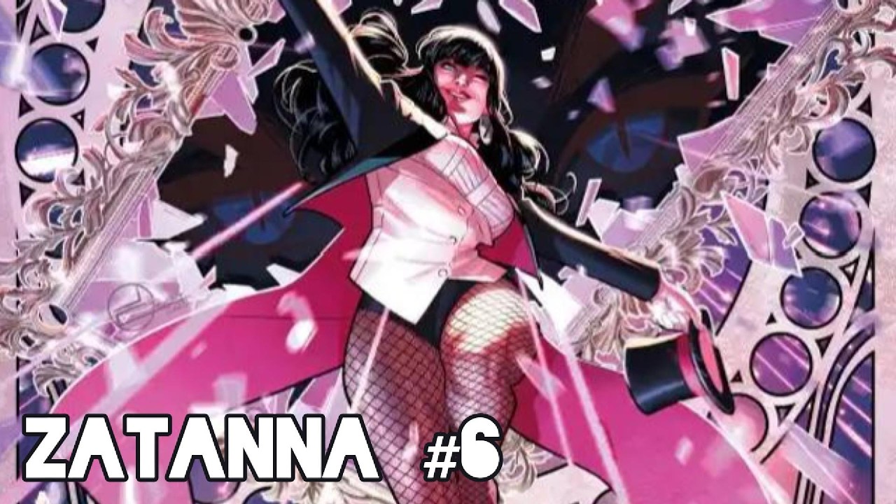 Zatanna #6: It's Showtime!