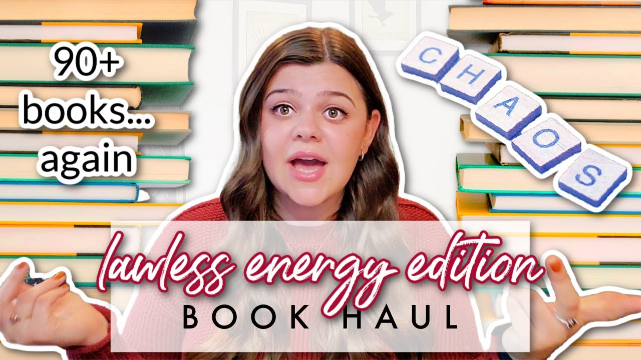90+ Books Haul: LAWLESS ENERGY EDITION