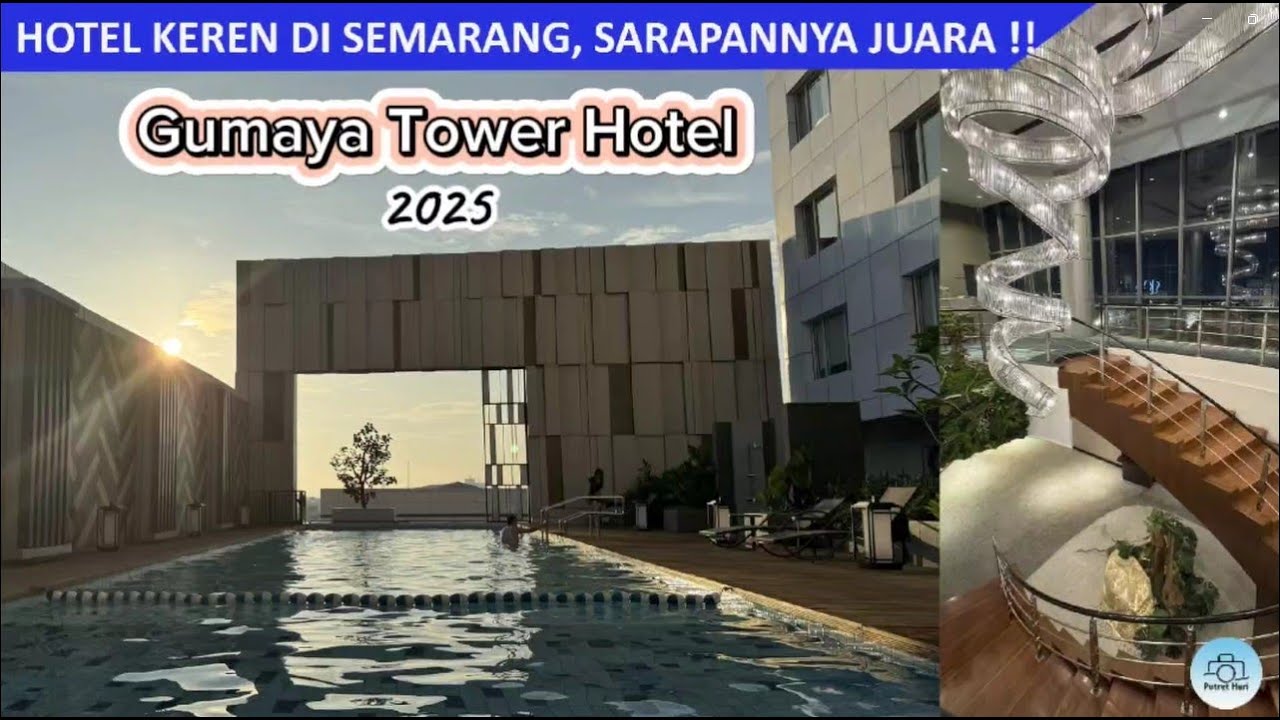 Hotel Bintang 5 Rooftop Keren di Semarang ! Hotel Gumaya Tower | Rekomendasi Hotel bagus Semarang