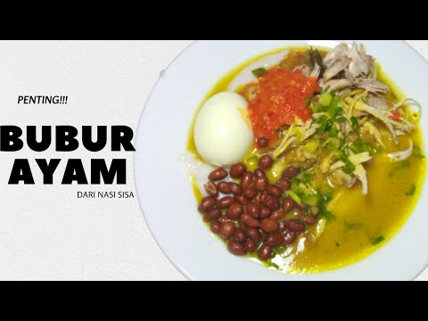 Resep Bubur Ayam Dari Nasi Sisa