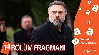 Ben Bu Cihana Sığmazam 14. Bölüm | Analiz