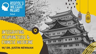 Celebrity Integrating Acupuncture & Chinese Medicine w/ Dr. Justin Newman Profile