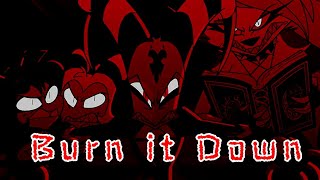 Burn It Down - Skillet Amv Helluvaboss