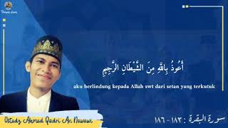 Download lagu Murottal suroh Al-Baqarah ayat 183-186 : AHMAD QODRI irama Bayyati, Hijaz, Nahawand.