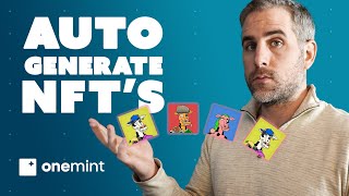 AutoGenerate NFTS with OneMint