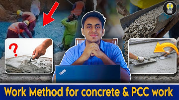 PCC Work Method & Quality Control | Everything You Need to Know (2024) | Akshay Kamath