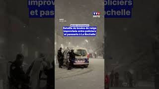 Neige En France Bataille De Boules De Neige Improvisée Entre Policiers Et Passants À La Rochelle