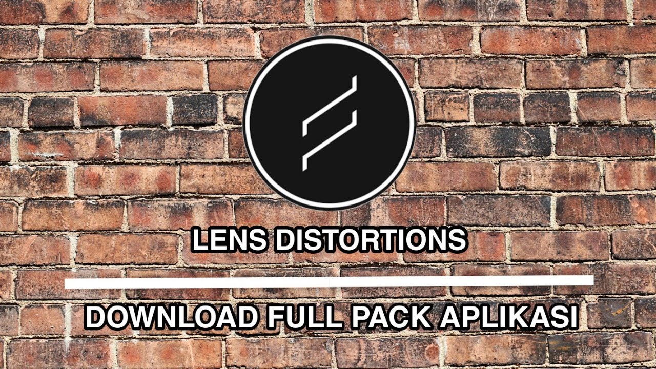 Aplikasi Lens Distortions FULLPACK download YouTube