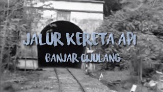 Jalur Kereta Api Banjar Cijulang Tahun 1929  Zaman Dahulu