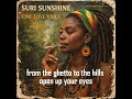 Suri Sunshine-- One Love Vibes #shorts #freedom #reggae #zion #musicgenre #music