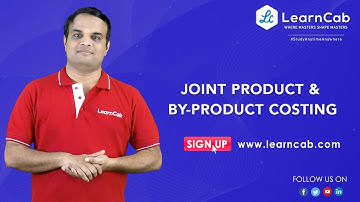 Joint Product & By-Product Costing | CA Intermediate | CMA Intermediate | CA Hariharan | LearnCab