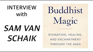 INTERVIEW: Sam van Schaik discusses Buddhist arcana
