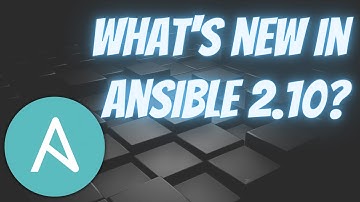 Whats new in Ansible  v2.10? and Ansible Community Distribution