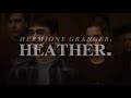 heather; hermione granger.
