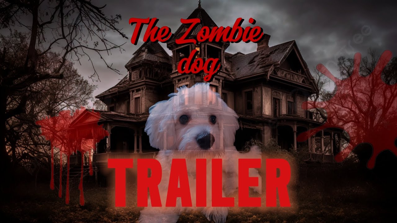 The Zombie Dog ( Movie trailer edited by Jasmine ) 