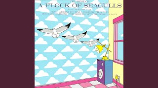 I Ran (So Far Away) - A Flock of Seagulls