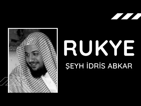 Rukye - Şeyh İdris Ebker