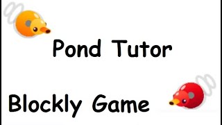 #blockly Game: Pond Tutor 🦆Soluciones Explicadas #Codeblocks #programming💻@guiacode3766 🎵#javascript