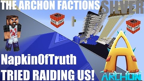 NAPKIN0fTRUTH TRIED RAIDING ME! Archon Factions SILVER - Ep29