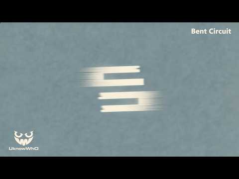 UknowWh0 - Bent Circuit 丨Official Visualizer