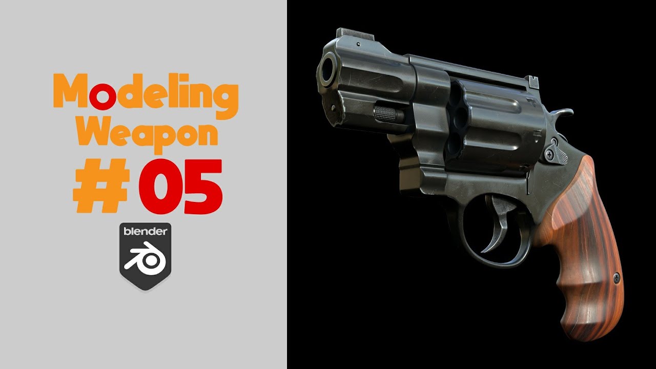 Modeling Weapon #05 | Blender 2.9 | Smith & Wesson